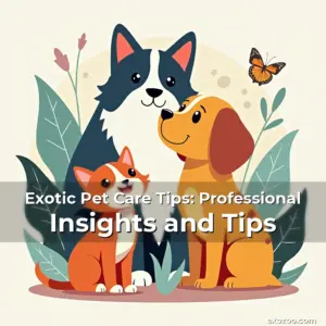 Artistic representation for Exotic Pet Care Tips: Professional Insights and Tips